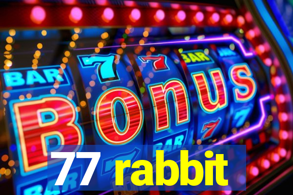 77 rabbit